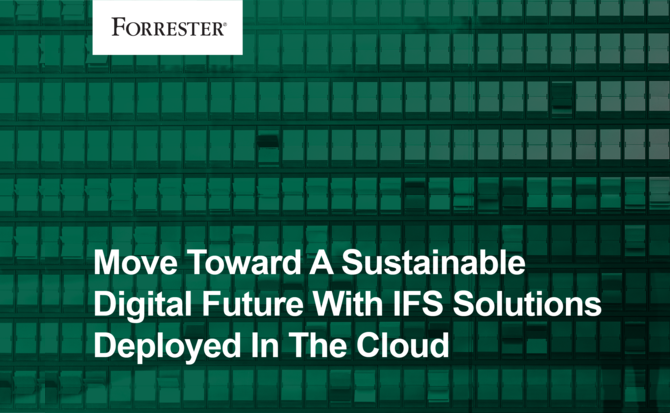 Forrester_Sustainable_Digital_Furture_with_IFS_Thumbnail_670_413