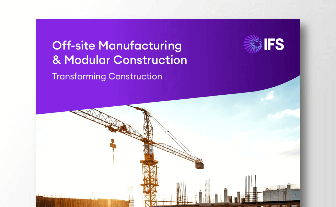 IFS_Thumbnail_WP_GlobalConstruction-movingtooff-sitemanufacturing_05_2022_670x413px